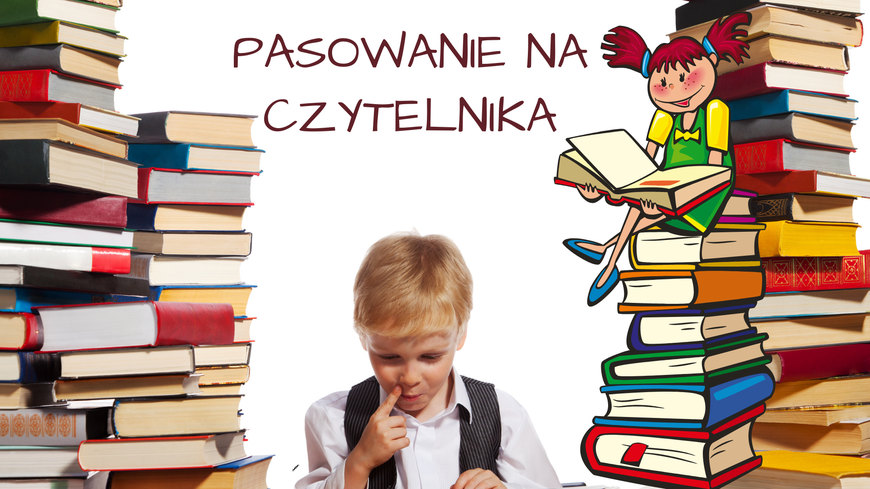 Pasowanie na czytelnika